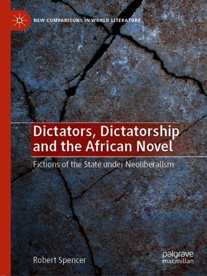 cover image of Dictators, Dictatorship and the African Novel